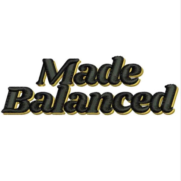 #41 MADE BALANCED